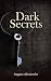 Dark Secrets