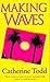 Making Waves