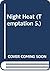 Night Heat (Temptation)