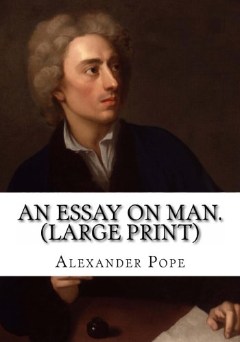An Essay on Man.