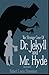 Strange Case of Dr Jekyll and Mr Hyde Illustrated
