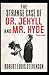Strange Case of Dr Jekyll and Mr Hyde Illustrated