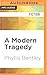 Modern Tragedy, A
