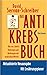 Das Antikrebs-Buch