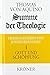 Summe der Theologie I. Gott und Schöpfung