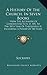 A History Of The Church, In Seven Books: From The Accession Of Constantine To A. D. 305, To The 38th Year Of Theodosius II, Including A Period Of 140 Years (1844)