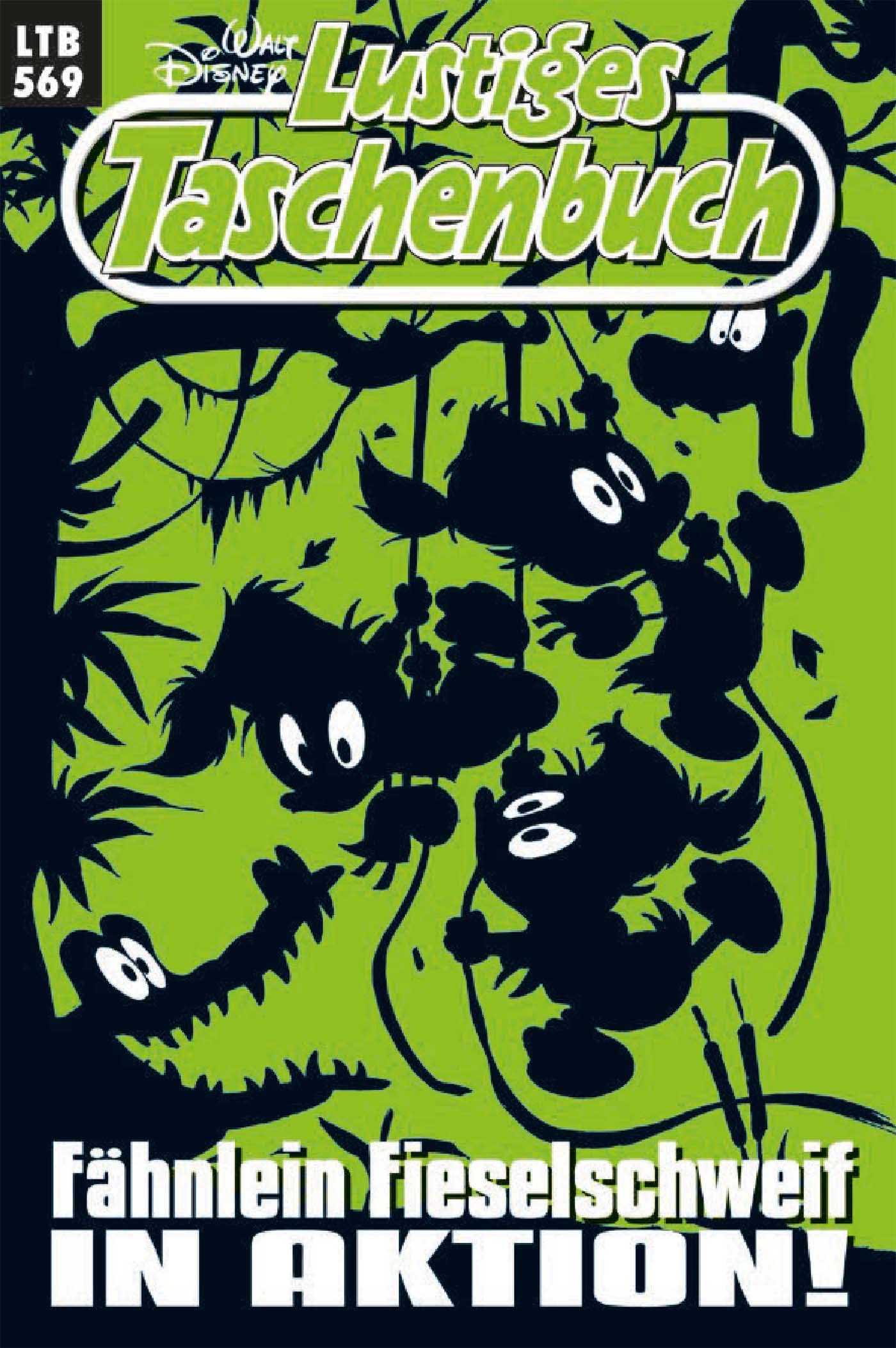 Fähnlein Fieselschweif in Aktion! (Lustiges Taschenbuch, #569)