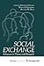 Social Exchange: Advances in Theory and Research
