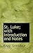 St. Luke; with Introduction and Notes
