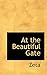 At the Beautiful Gate