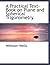 A Practical Text-book on Plane and Spherical Trigonometry