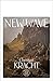 New Wave: Ein Kompendium 1999-2006
