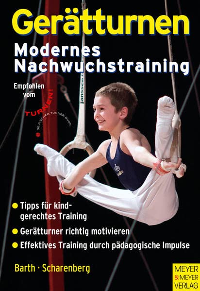 Ich lerne... Ich trainiere... Gerätturnen - Modernes Nachwuchstraining (Paperback)