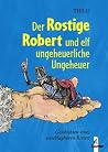 Der Rostige Rober...