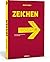 Zeichen: Eine Einführung in die Semiotik für Grafikdesigner