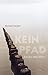 Kein Pfad by Richard Stiegler