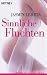 Sinnliche Fluchten