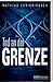 Tod an der Grenze