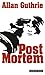 Post Mortem