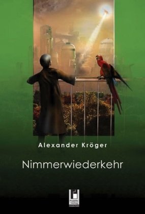 Nimmerwiederkehr (Paperback)