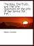 The Way, The Truth, and The Life Questions on the Life of Our Savior, for the...