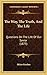 The Way, The Truth, And The Life: Questions On The Life Of Our Savior (1875)