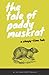 The Tale of Paddy Muskrat