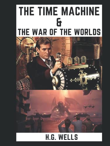 The Time Machine/The War of the Worlds