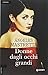 Donne dagli occhi grandi by Ángeles Mastretta Donne dagli occhi grandi by Ángeles Mastretta