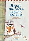 Il gufo che aveva paura del buio by Jill Tomlinson