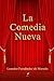 La Comedia Nueva (Spanish Edition)