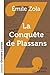 La Conquête de Plassans (grands caractères) (French Edition)