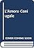 L' Amore Coniugale by Alberto Moravia