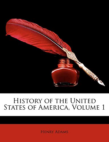 History of the United States of America, Volume 1
