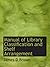 Manual of Library Classification and Shelf Arrangement