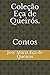 Coleção Eça de Queirós. Contos (Portuguese Edition)