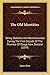 The Old Identities: Being Sketches And Reminiscences During The First Decade Of The Province Of Otago, New Zealand (1879)