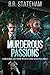 Murderous Passions (Turner Hahn and Frank Morales Crime Mysteries)