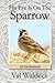 His Eye Is On The Sparrow: 365-Day Devotional