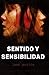 Sentido y Sensibilidad (Spanish Edition)