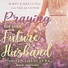 Praying for Your ...