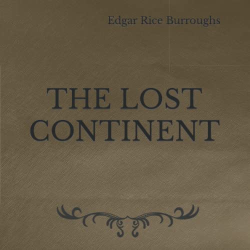 The Lost Continent: Square Sized Edition