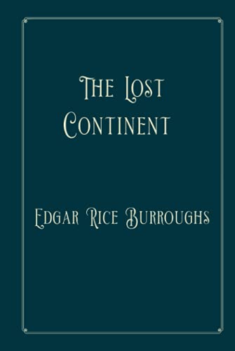 The Lost Continent: Perfect Version