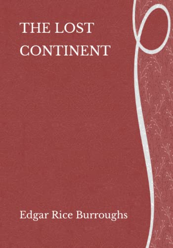 The Lost Continent: Literature Heritage Series