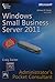 Windows Small Business Server 2011 Administrator’s Pocket Consultant