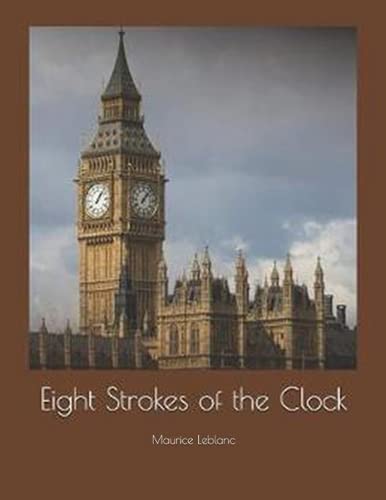 Eight Strokes Of The Clock
