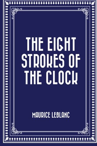 The Eight Strokes of the Clock
