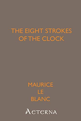 The Eight Strokes of the Clock