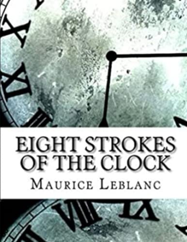Eight Strokes Of The Clock