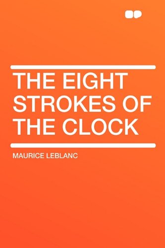 The Eight Strokes of the Clock